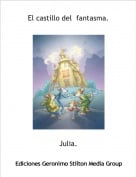 Julia. - El castillo del  fantasma.