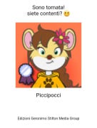 Piccipocci - Sono tornata!siete contenti? 🙂