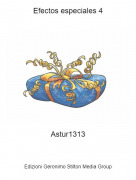 Astur1313 - Efectos especiales 4