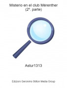 Astur1313 - Misterio en el club M&eacute;renther(2&ordm;. parte)