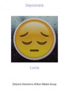 Luc&iacute;a - Sayounara