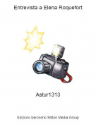 Astur1313 - Entrevista a Elena Roquefort