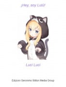 Luci Luci - &iexcl;Hey, soy Lul&uacute;!