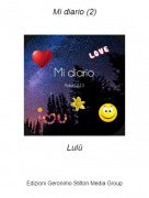 Lul&uacute; - Mi diario (2)