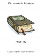 Astur1313 - Diccionario de Asturiano