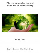 Astur1313 - Efectos especiales (para el concurso de Maria Potter)
