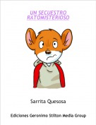 Sarrita Quesosa - UN SECUESTRO RATOMISTERIOSO