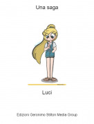 Luci - Una saga