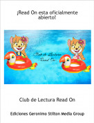 Club de Lectura Read On - &iexcl;Read On esta oficialmente abierto!