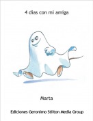 Marta - 4 dias con mi amiga