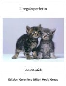 polpetta28 - Il regalo perfetto