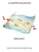 EMILIANO - LA MAPPA INCANTATA