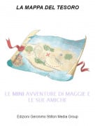 LE MINI AVVENTURE DI MAGGIE E LE SUE AMICHE - LA MAPPA DEL TESORO