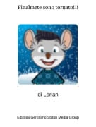 di Lorian - Finalmete sono tornato!!!