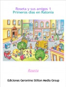 Roseta - Roseta y sus amigos 1Primeros d&iacute;as en Ratonia