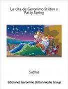 Sudius - La cita de Geronimo Stilton y Patty Spring