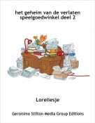 Loreliesje - het geheim van de verlaten speelgoedwinkel deel 2