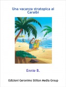 Ennie B. - Una vacanza stratopica ai Caraibi
