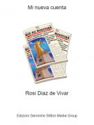 Rosi Diaz de Vivar - Mi nueva cuenta