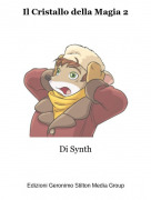 Di Synth - Il Cristallo della Magia 2