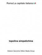 topolina simpatichina - Roma:La capitale italiana 🇮🇹
