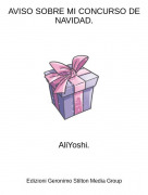 AliYoshi. - AVISO SOBRE MI CONCURSO DE NAVIDAD.