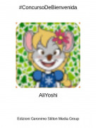 AliYoshi - #ConcursoDeBienvenida