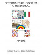 AliYoshi. - PERSONAJES DE, DISFRUTA APRENDIENDO.