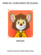 AliYoshi. - PARA EL CONCURSO DE ELENA.