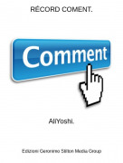 AliYoshi. - R&Eacute;CORD COMENT.