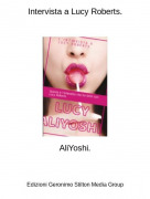 AliYoshi. - Intervista a Lucy Roberts.