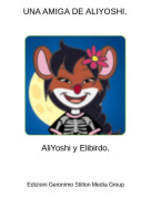 AliYoshi y Elibirdo. - UNA AMIGA DE ALIYOSHI.