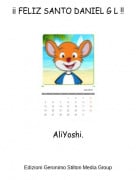 AliYoshi. - &iexcl;&iexcl; FELIZ SANTO DANIEL G L !!