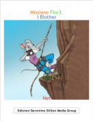 Net - Missione Fior3.I Blother