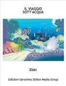 Ebbi - IL VIAGGIO SOTT'ACQUA