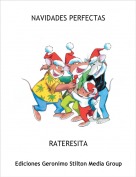 RATERESITA - NAVIDADES PERFECTAS