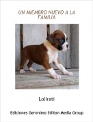 Lolirati - UN MIEMBRO NUEVO A LA FAMILIA