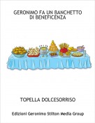 TOPELLA DOLCESORRISO - GERONIMO FA UN BANCHETTO DI BENEFICENZA