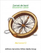 Marianne13 - Carnet de bordDeuxi&egrave;me cahier