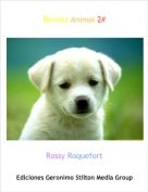 Rossy Roquefort - Revista Animal 2#