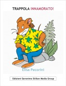 Elisa Pecorini - TRAPPOLA INNAMORATO!