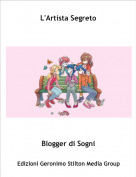 Blogger di Sogni - L'Artista Segreto