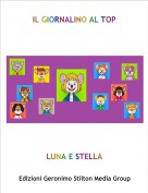LUNA E STELLA - IL GIORNALINO AL TOP