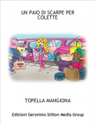 TOPELLA MANGIONA - UN PAIO DI SCARPE PER COLETTE