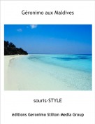 souris-STYLE - G&eacute;ronimo aux Maldives