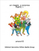 amore10 - un viaggio  a sorpresa PARTE 1