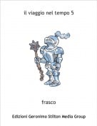 frasco - il viaggio nel tempo 5