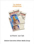 scrittore :aur bat - La statua misteriosa