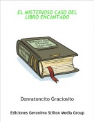 Donratoncito Graciosito - EL MISTERIOSO CASO DEL LIBRO ENCANTADO