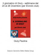 Giuly.Paulina - Il giornalino di Giuly - settimana dal 20 al 26 Dicembre (per Elvira's club)